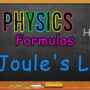 Joule’s Law With Solved Problems