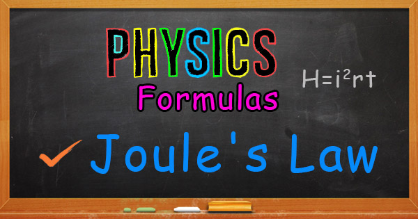 Joule’s Law with solved problems