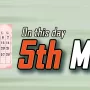5th May In History