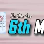 6th May In History