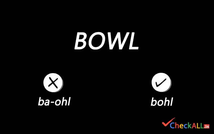 how to pronounce bowl, Commonly mispronounced words
