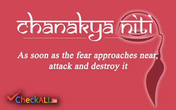 Chanakya Niti: As soon as the fear approaches near, attack and destroy it